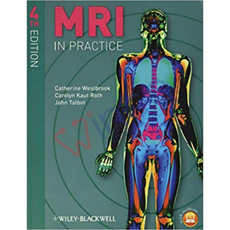 MRI in Practice 4th Edition