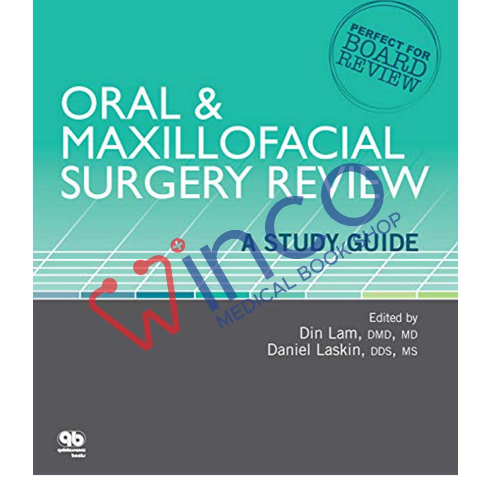 Oral & Maxillofacial Surgery Review: A Study Guide