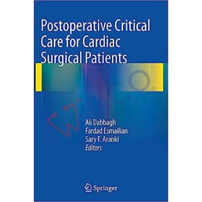 Postoperative Critical Care for Cardiac Surgical Patients