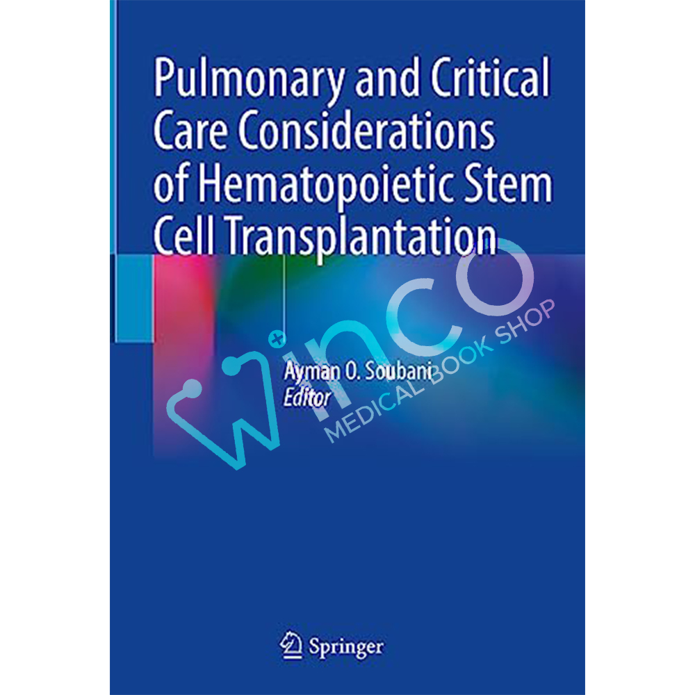 Pulmonary and Critical Care Considerations of Hematopoietic Stem Cell Transplantation