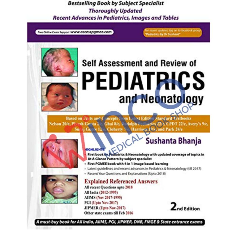 Self Assessment and Review of Pediatrics and Neonatology