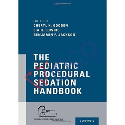 The Pediatric Procedural Sedation Handbook