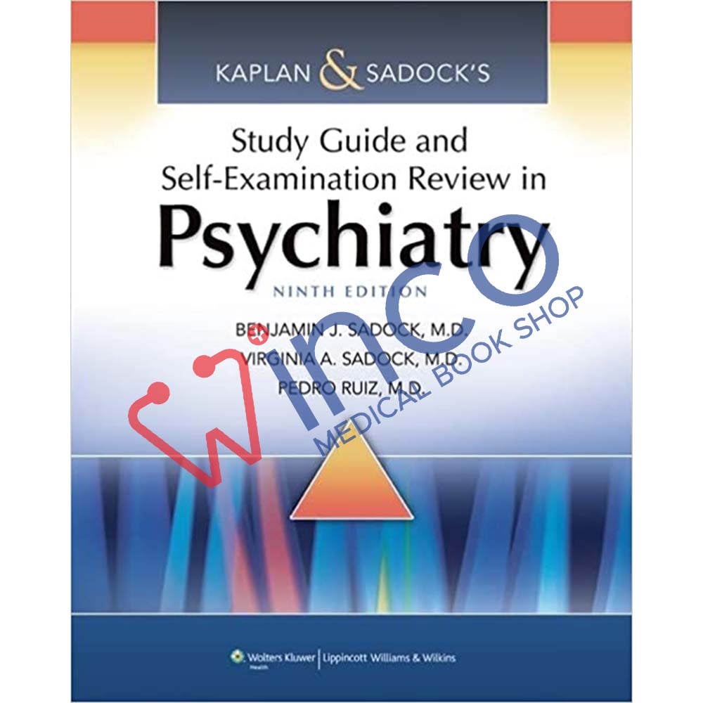 Kaplan & Sadock's Study Guide and Self-Examination Review in Psychiatry (STUDY GUIDE/SELF EXAM REV/ SYNOPSIS OF PSYCHIATRY (KAPLANS))