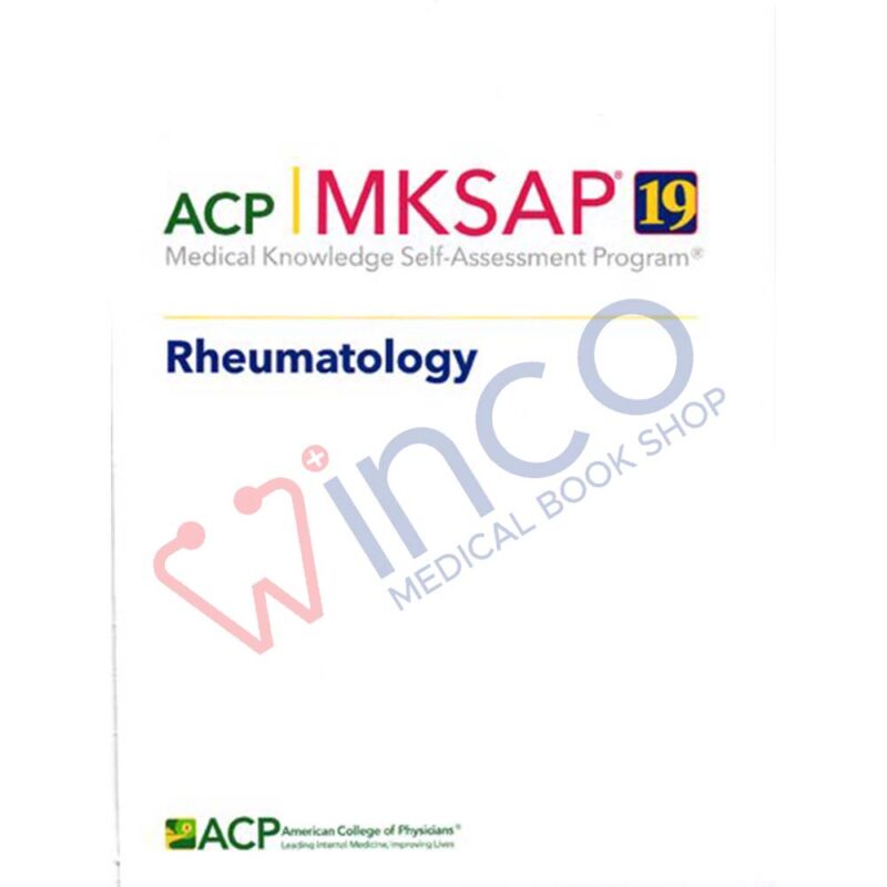 MKSAP 19 Medical Knowledge Self Assessment Program Rheumatology