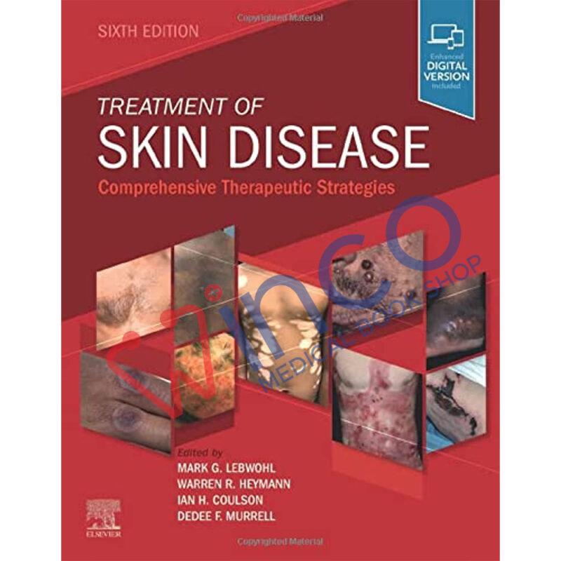 Treatment of Skin Disease: Comprehensive Therapeutic Strategies 6th Edition