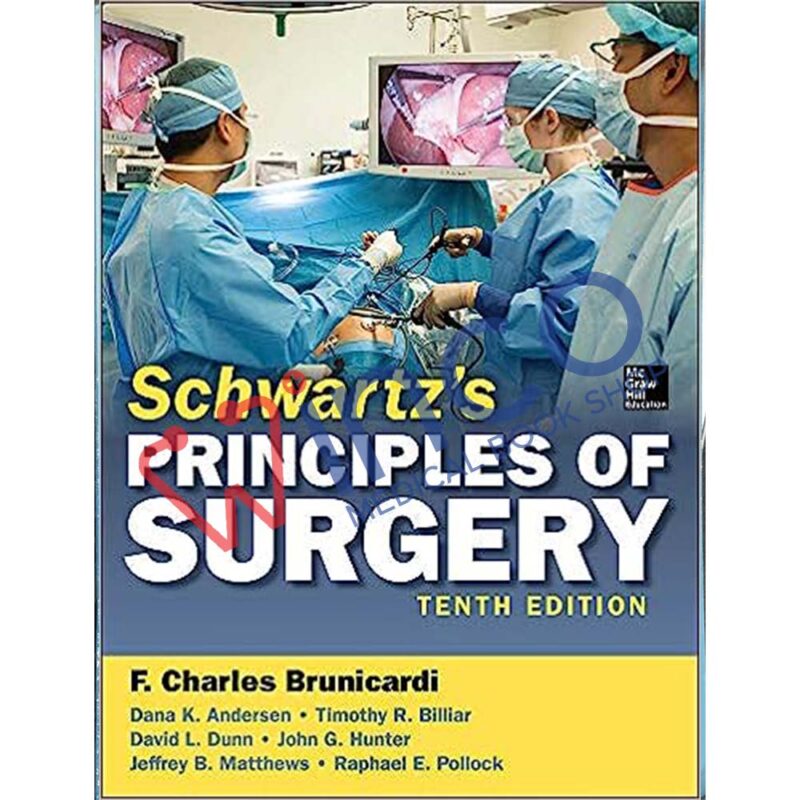 Schwartz's Principles of Surgery, 10th edition (DVD Included) (Principles of Surgery (Schwartz) (Single Vol)) 10th Edition