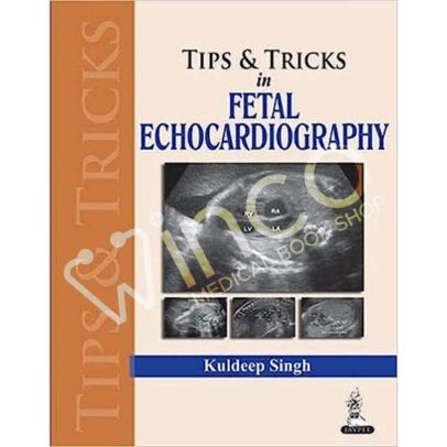 Tips & Tricks in Fetal Echocardiography