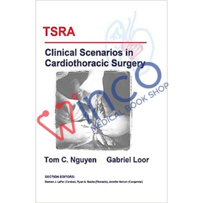 TSRA Clinical Scenarios in Cardiothoracic Surgery