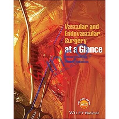Vascular and Endovascular Surgery at a Glance 1st Edition