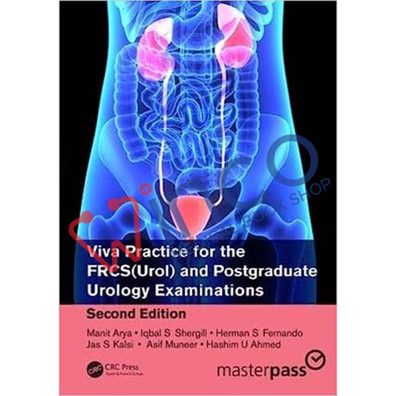 Viva Practice for the FRCS(Urol) and Postgraduate Urology Examinations