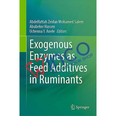 Exogenous Enzymes as Feed Additives in Ruminants