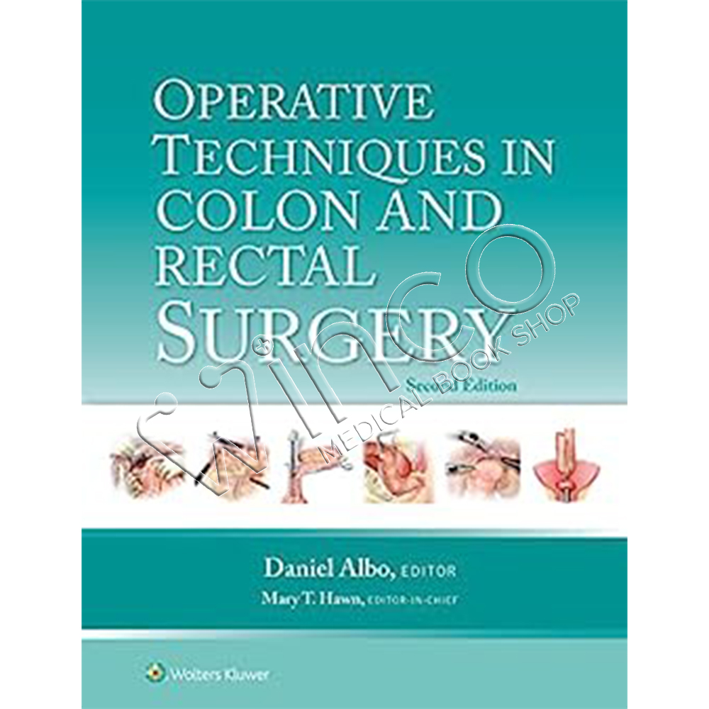 Operative Techniques in Colon and Rectal Surgery, 2nd Edition