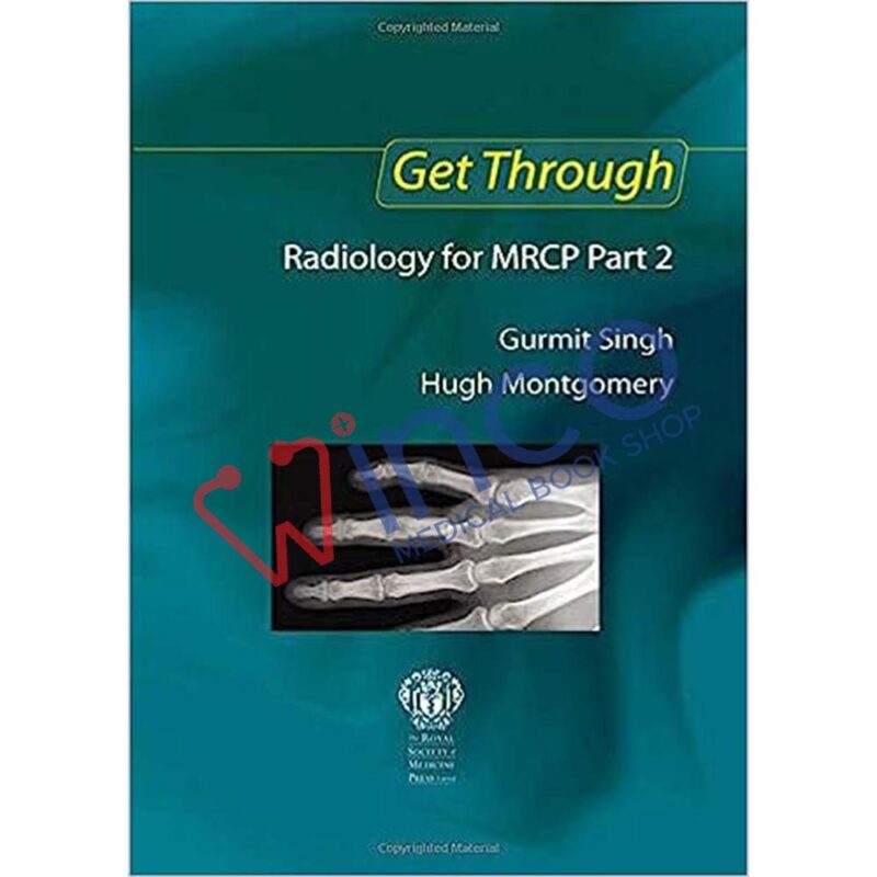 Get Through Radiology for MRCP Part 2 1st Edition