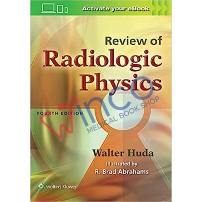 Review of Radiologic Physics Fourth Edition