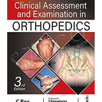 Clinical Assessment and Examination in Orthopedics, 3rd Edition