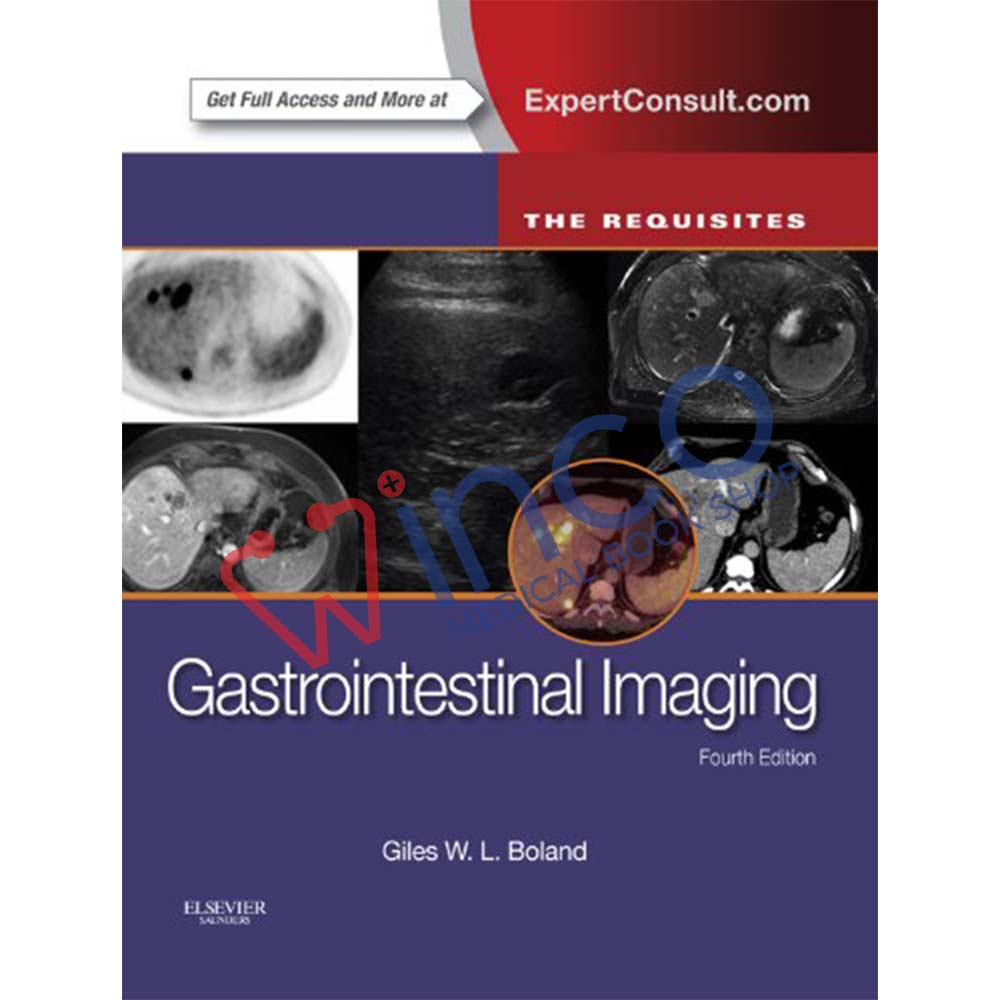 Gastrointestinal Imaging: The Requisites: Gastrointestinal Imaging: The ...