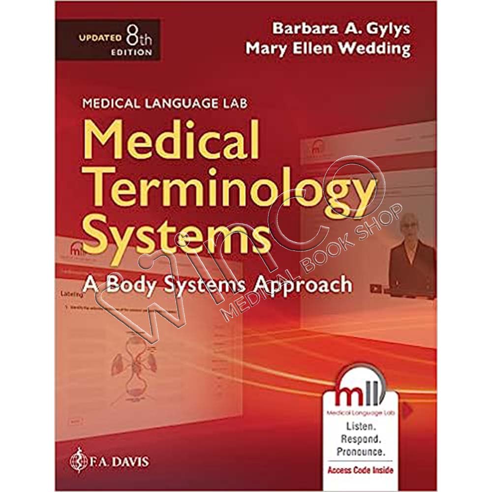 Medical Terminology Systems Updated: A Body Systems Approach, 8th Edition