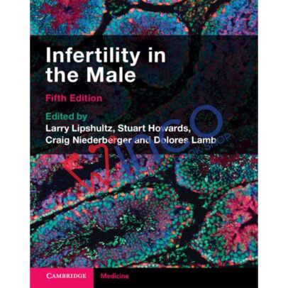 Infertility in the Male 5th Edition
