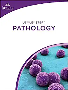 Becker USMLE Step 1 Pathology 2017