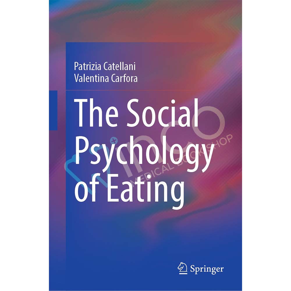 The Social Psychology of Eating