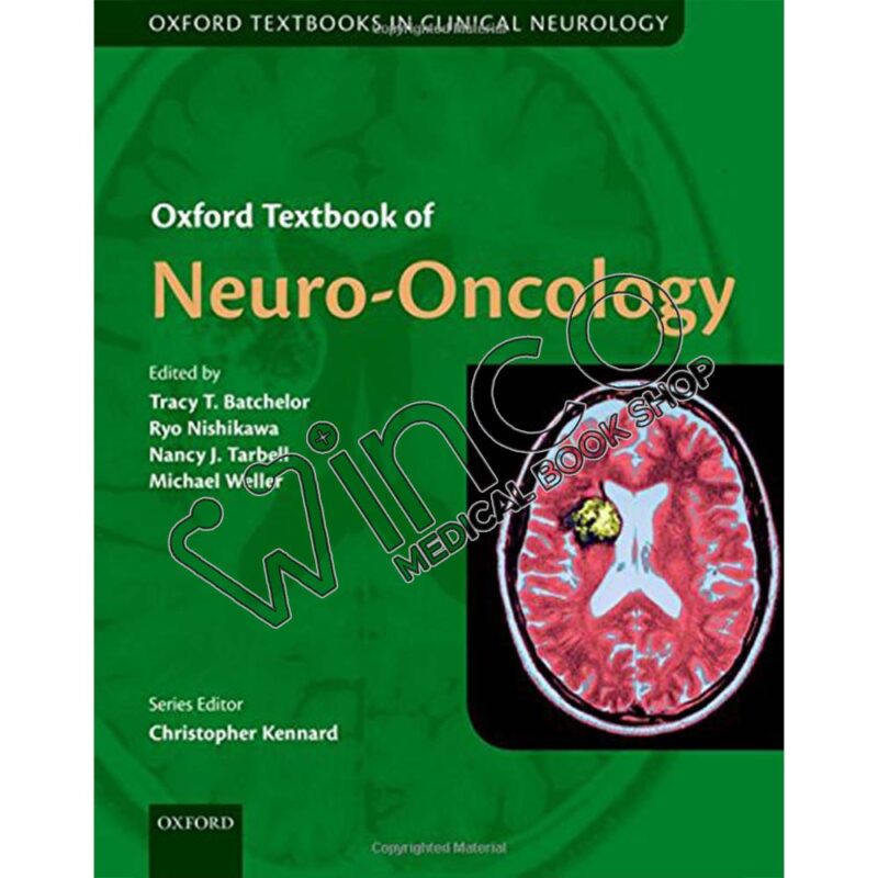 Oxford Textbook Of Neuro Oncology Oxford Textbooks In Clinical Neurology Winco Medical Book 4107