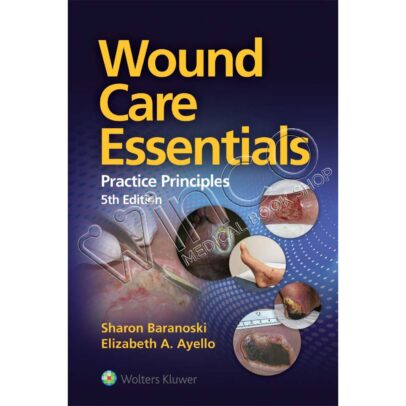 Wound Care Essentials, 5th Edition
