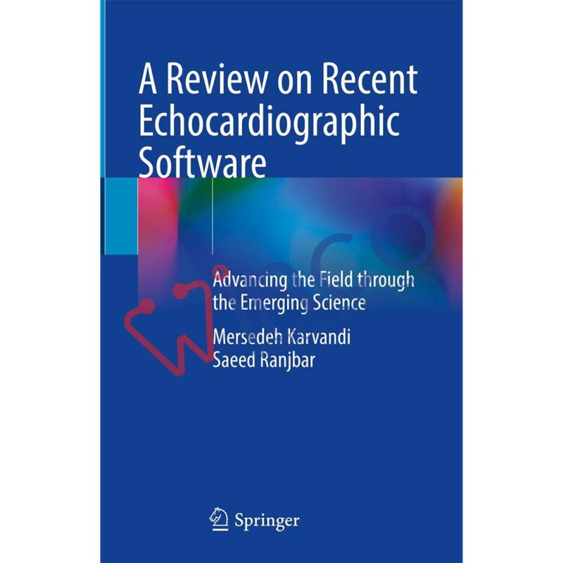 A Review on Recent Echocardiographic Software