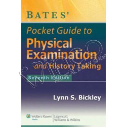 Bates’ Pocket Guide to Physical Examination and History Taking, 7th Edition