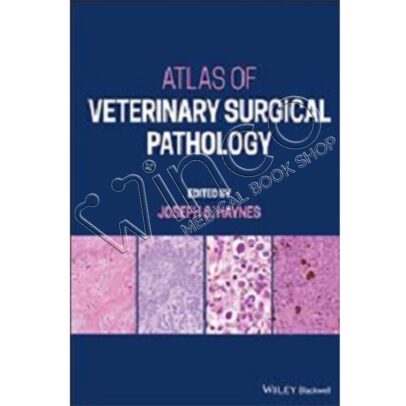 Atlas of Veterinary Surgical Pathology