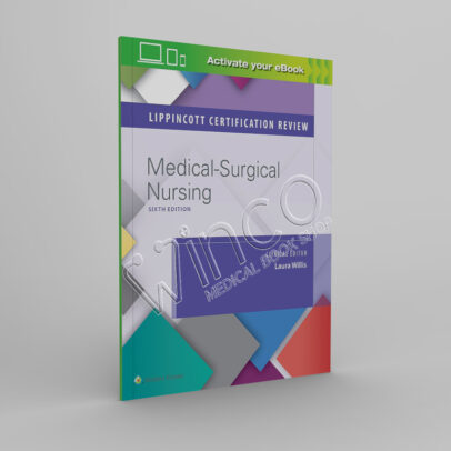 Lippincott Certification Review Medical-Surgical Nursing 6th