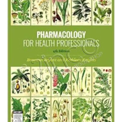 Pharmacology for Health Professionals, 4th Edition