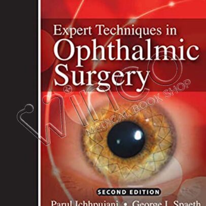 Expert Techniques in Ophthalmic Surgery, 2nd edition