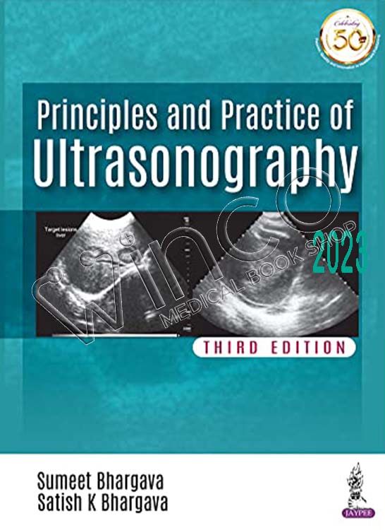 Principles And Practice Of Ultrasonography, 3rd edition