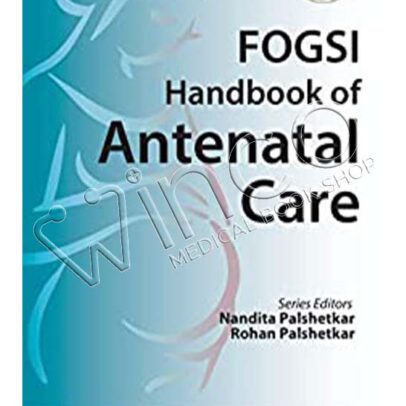 FOGSI Handbook of Antenatal Care