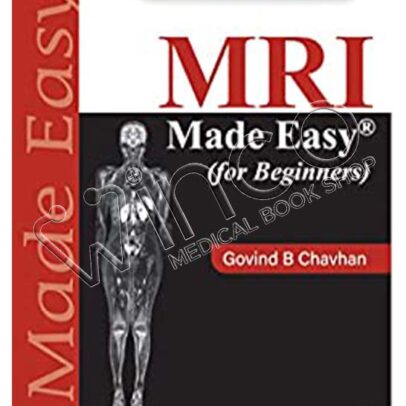 MRI Made Easy (for Beginners), 3rd Edition
