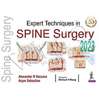 Expert Techniques in Spine Surgery