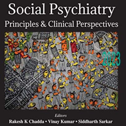 Social Psychiatry: Principles & Clinical Perspectives