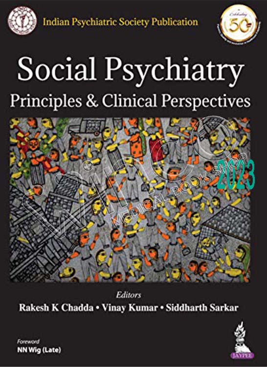 Social Psychiatry: Principles & Clinical Perspectives
