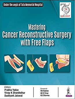 Mastering Cancer Reconstructive Surgery with Free Flaps