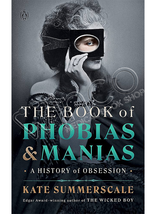 The Book Of Phobias And Manias: A History Of Obsession - Winco Medical ...