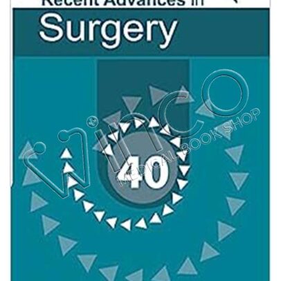 Taylor’s Recent Advances in Surgery 40