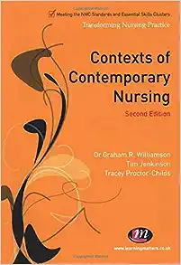 Contexts of Contemporary Nursing (Transforming Nursing Practice Series), 2nd Edition
