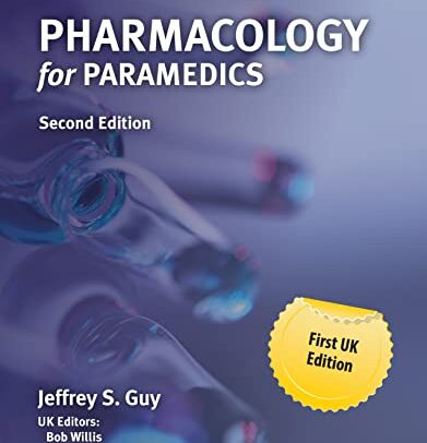 Pharmacology for Paramedics, 2nd Edition
