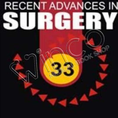 Recent Advances in Surgery 33