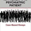 Approach to the Psychiatric Patient Case-based Essays winco medical book