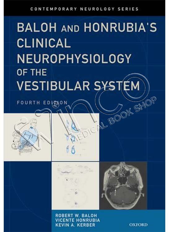 Baloh and Honrubia’s Clinical Neurophysiology of the Vestibular System, 4th Edition
