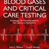 Blood-Gases-and-Critical-Care-Testing-Physiology-Clinical-Interpretations-and-Laboratory-Applications-3rd-Edition