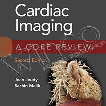 Cardiac Imaging A Core Review, 2nd edition -Winco Medical Book