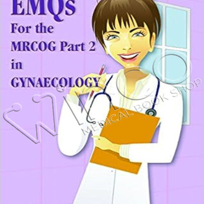 EMQs For the MRCOG Part 2 in Gynaecology