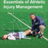 Essentials of Athletic Injury Management ISE